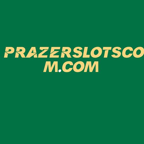 Logo da PRAZERSLOTSCOM